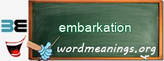 WordMeaning blackboard for embarkation